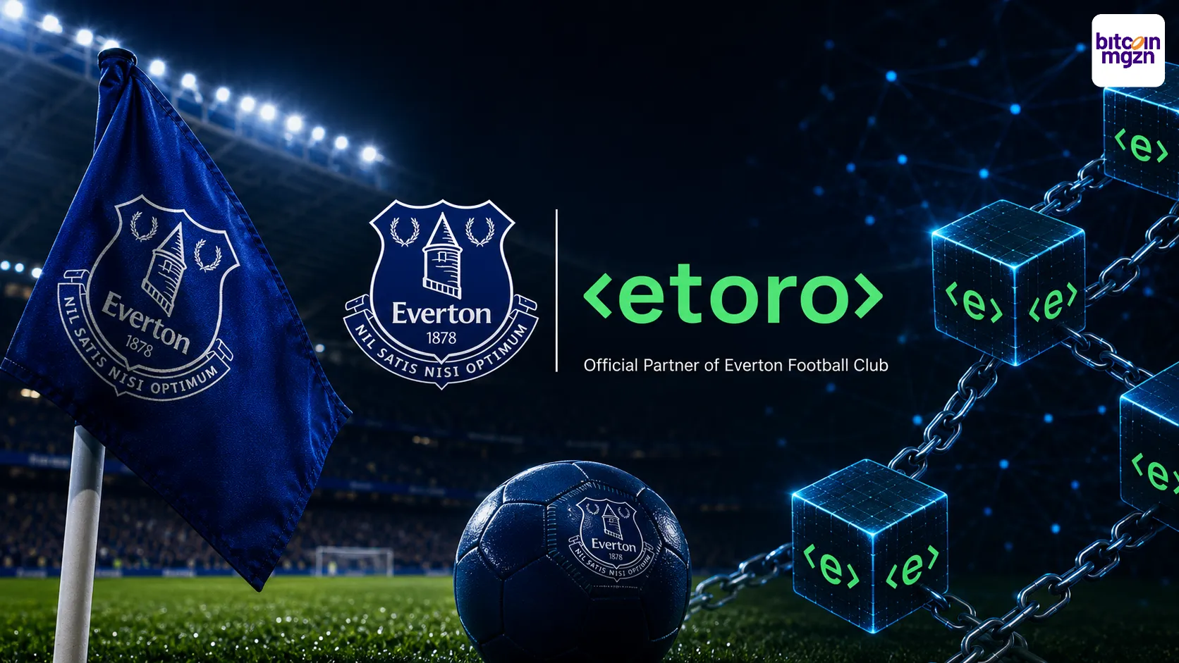 Voetbalclub Everton sluit deal met eToro en haalt blockchain naar de voetbalwereld