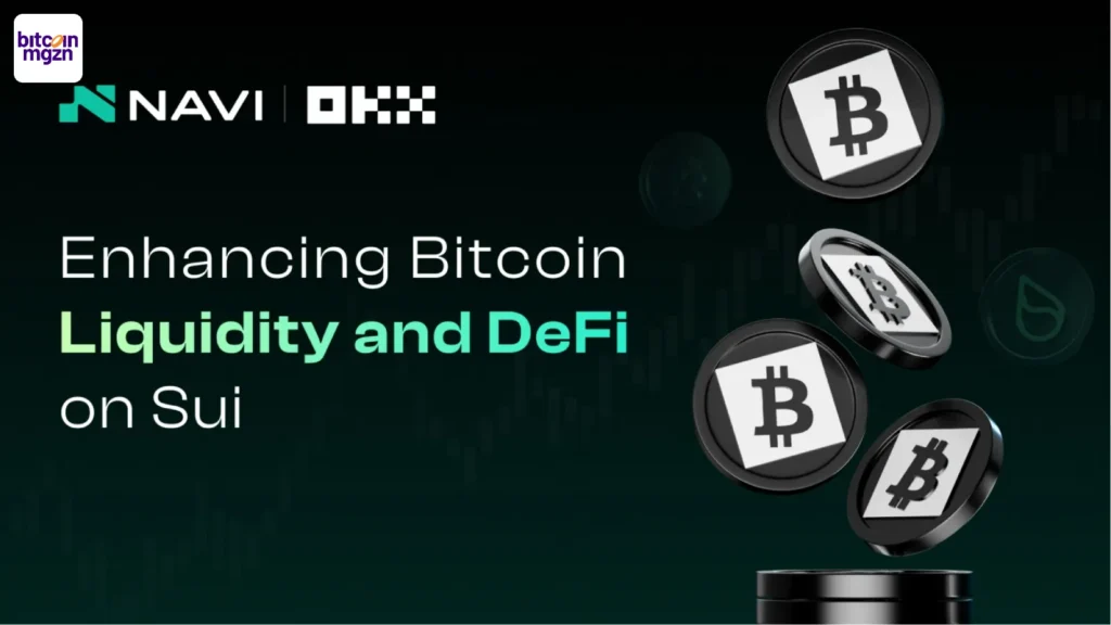 NAVI Protocol en OKX lanceren xBTC leningen en op Sui