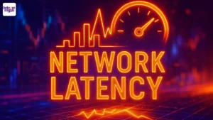 Network Latency