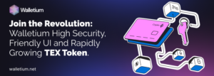 Start nu met Walletium: goed beveiligd en gebruiksvriendelijk met een snelgroeiende TEX token.